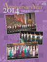 【宝塚歌劇】 Anniversary Year 2014~宝塚歌劇100周年を振り返って~ 【中古】【写真集】