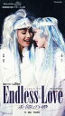 【宝塚歌劇】 Endless Love 【中古】【ビデオ】