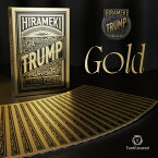 HIRAMEKI TRUMP GOLD (制作：タンブルウィード)