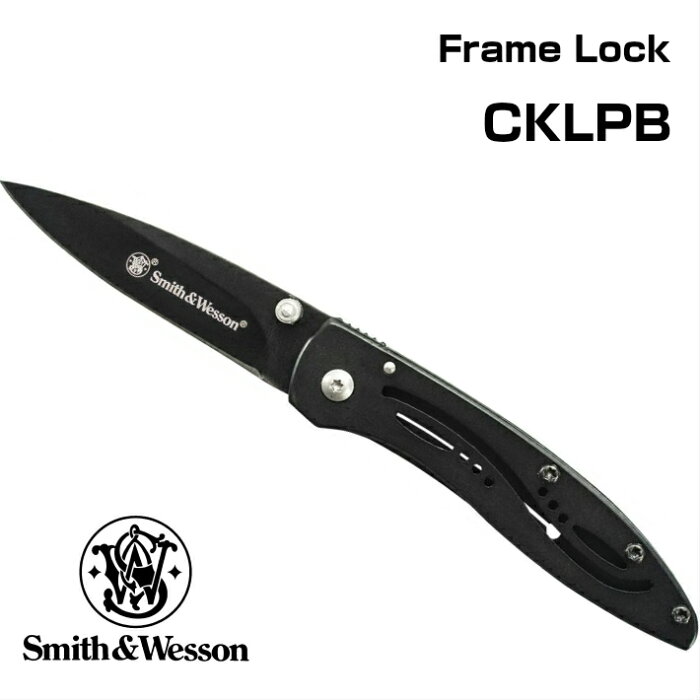 Smith&Wesson 折りたたみナイフ CKLPB 【スミス＆ウエッソン フレームロック 釣り アウトドア サバイバルナイフ 】【あす楽】