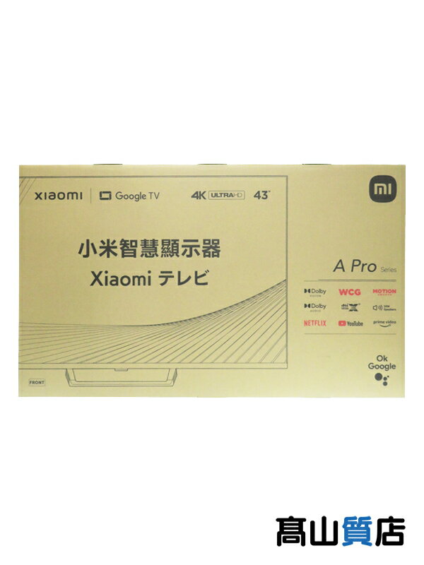 Xiaomi】【未使用品】シャオミ『Xiaomi TV A Pro 43』L43M8 Xiaomi】【未使用品】シャオミ『Xiaomi TV A Pro 43』L43M8
