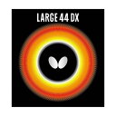 バタフライ ラージ・44・DX ラケットスポーツ 卓球ラバー 00370