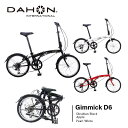 DAHON INTERNATIONAL(ダホンインターナショナル) Gimmick D6 ギミック フォールディングバイク 20インチ キャンプ 車載 輪行 省スペースに収納 [外装6段変速 ]