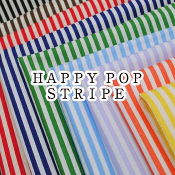 HAPPY POP STRIPE 生地 スケア ストライプ