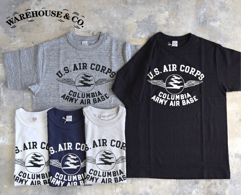 WAREHOUSE ウエアハウス Tシャツ Lot.4601 COLUMBIA ARMY AIR BASE【U.S AIR】2025