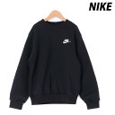 5/1〜5/6 GWポイントアップ! ナイキ スウェットシャツ 上 ジュニア NIKE 裏起毛 クルーネック 綿混 トレーナー クラブ フリース FD3006 ...