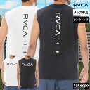 【マラソン限定】最大2000円クーポン! ルーカ タンクトップ 上 メンズ RVCA サーフ ノースリーブ UVカット バックプリント付き 吸汗 速乾 ドライ ...