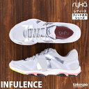 ライカ シューズ フィットネス INFULENCE インフルエンス スニーカー レディース レザー ryka ダンスシューズ ヒップホップ フィットネスシューズ...