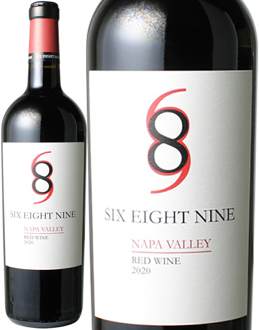 シックス・エイト・ナイン ナパ・ヴァレー [2023] シックス・エイト・ナイン・セラーズ ＜赤＞ ＜ワイン／アメリカ＞