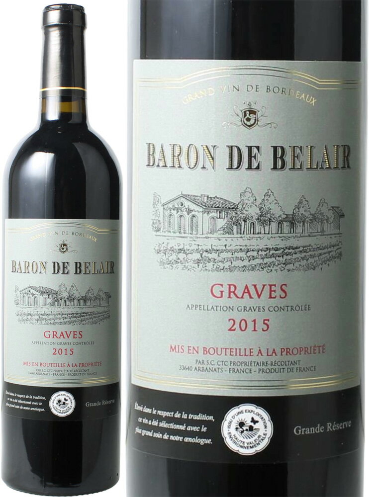 バロン・ド・ベルエール　グラーヴ　[2015]　＜赤＞　＜ワイン／ボルドー＞...