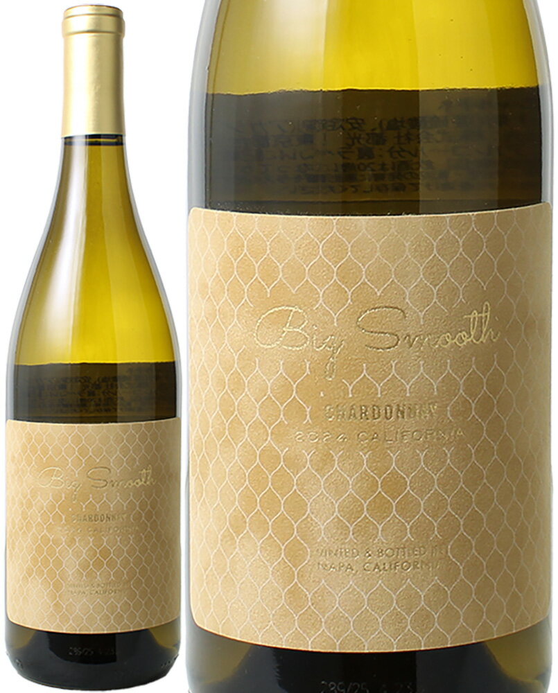 ビッグ・スムース　カリフォルニア　シャルドネ　[2024]　＜白＞　＜ワイン／アメリカ＞