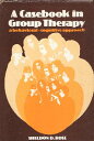 yÁzA Casebook in Group Therapy: A Cognitive-Behavior Approach / Sheldon D. Rose / Pearson College Div