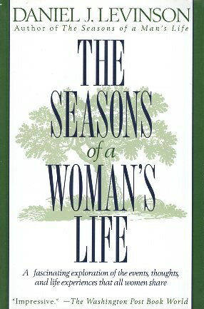 yÁzThe Seasons of a Womans Life / Daniel J. Levinson / Ballantine Books