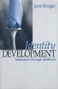 yÁzIdentity Development: Adolescence through Adulthood / Jane Kroger / Sage Publications Incorporated