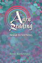 【中古】Aura Reading Through All Your Senses: Celestial Perception Made Practical / ...