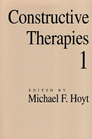 Constructive Therapies / Michael F. Hoyt / Guilford Pr