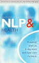 yÁzNlp and Health: Using Nlp to Enhance Your Health and Well-Being / Joseph OConnor / Thorsons Pub