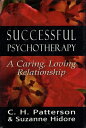 yÁzSuccessful Psychotherapy: A Caring Loving Relationship / C. H. Patterson Suzanne C. Hidore / Jason Aronson Inc