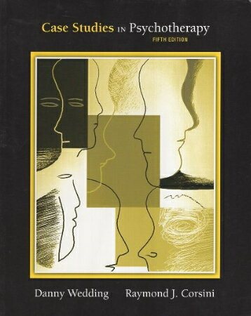 yÁzCase Studies in Psychotherapy / Danny Wedding Raymond J. Corsini / Brooks / Cole Pub Co