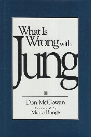 yÁzWhat Is Wrong with Jung? n[hJo[ / Don Mcgowan / Prometheus Books