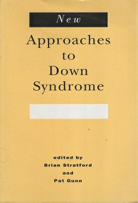 šNew Approaches to Down Syndrome (Cassell education series) / Brian Stratford Pat Gunn / CASSELL