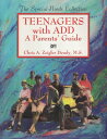 yÁzTeenagers with ADD: A Parents' Guide y[p[obN / Chris A. Zeigler Dendy / Woodbine House