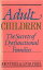 šAdult Children Secrets of Dysfunctional Families: The Secrets of Dysfunctional Families ڡѡХå / John Friel PhD? / Health Communications Inc