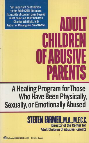 yÁzAdult Children of Abusive Parents y[p[obN / Steven Farmer M.A. M.F. / Ballantine Books