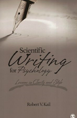 yÁzScientific Writing for Psychology: Lessons in Clarity and Style / Robert V. Kail / SAGE