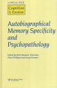 【中古】Autobiographical Memory Specificity and Psychopathology: A Special Issue of Cognition and Emotion (Special Issues of Cognition and Emotion) / D Hermans Filip Raes Pierre Philipott Ismay Kremers / Psychology Press