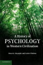 yÁzA History of Psychology in Western Civilization / Bruce K. Alexander / Cambridge University Press