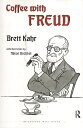 yÁzCoffee with Freud (The Interviews with Icons Series) y[p[obN / Brett Kahr / Routledge