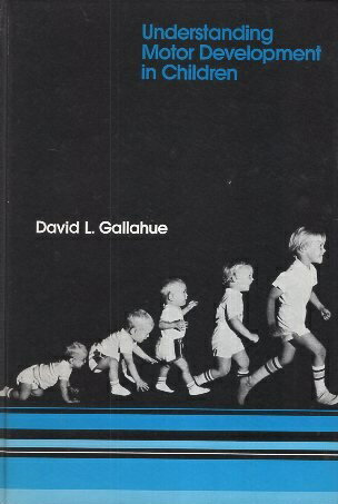 【中古】Understanding Motor Development in Children ハードカバー / David L. Gallahue / John Wile..