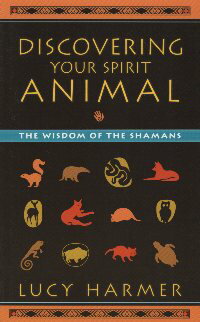 【中古】Discovering Your Spirit Animal: The Wisdom of the Shamans / Lucy Harmer Pip Waller (はしがき) / North Atlantic Books