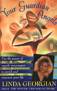 【中古】Your Guardian Angels: Use the Power of Angelic Messengers to Enrich and Empower Your Life / Linda Georgian / Touchstone