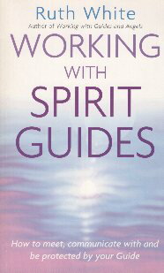 【中古】Working With Spirit Guides / Ruth White / Piatkus Books