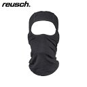 REUSCH〔ロイシュ バラクラバ〕＜2024＞REUSCH BALACLAVA〔700 ブラック〕 23-24 NEWモデル スキー スノーボード