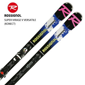 P10倍!〜12/11 01:59まで スキー板 ROSSIGNOL ロシニョール ＜2021＞ SUPER VIRAGE V VERSATILE KONECT + SPX 12 KONECT GW B80 BLACK ICON ビンディング セット 取付無料 20-21 旧モデル hq E〔SA〕 スーパーセール