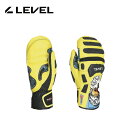 LEVEL レベル スキーグローブ メンズ レディース＜2024＞SQ CF MITT / 3017UM