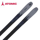 【10/24-/27限定●全品P10倍(エントリー要)】ATOMIC アトミック スキー板 メンズ レディース 2025 MAVERICK 88 TI / AA0030362 【板のみ】