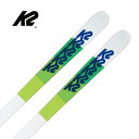 【40%OFF】K2 ケーツー スキー板 メンズ レディース <2025>244 【板のみ 】