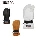 HESTRA ヘストラ スキーグローブ メンズ レディース<2026>30872 / 3-Finger Full Leather