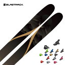 BLASTRACK ブラストラック スキー板 メンズ レディース<2026>MASSIVE106 + チロリア ATTACK 14 GW ビンディング セット 取付無料