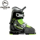 【9/19-24限定 全品P10倍(エントリー要)】ROXA ロクサ スキーブーツ キッズ ジュニア <2024> CHAMELEON 2 BOY / 220541