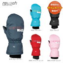 【タイムセール!11/12 13時まで】【全品ポイント5倍】REUSCH〔ロイシュ スキーグローブ キッズ 子供用〕<2018>KIDS MITTEN〔キッズミトン〕【RSS】