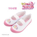 キミとアイドルプリキュア♪ 上履き 女の子 キッズ バレエシューズ ルームシューズ 15-19cm【G】【新作】【2501】【56】【C】