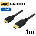 3AJpj[ y[ւł̔iz~jHDMIP[u 1m 4K/3DΉ HDMI-miniHDMIϊP[u oN AVC-HDMI10MNy[ڈF1Tԁz