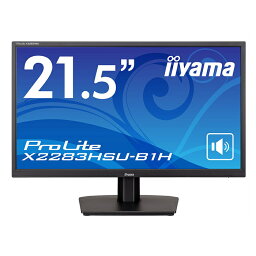 イーヤマ 21.5型ワイド液晶ディスプレイ ProLite X2283HSU-1H(VA方式パネル/1920x1080/HDMI/DisplayPort/ブラック) X2283HSU-B1H