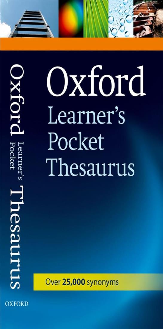 󥹥ȥ㤨Oxford Learners Pocket Thesaurus: A Dictionary of Synonyms for Learners of English.פβǤʤ2,525ߤˤʤޤ