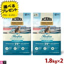 【選べるおまけ付】【リニューアル】アカナ ハイエストプロテイン パシフィカキャット 1.8kg×2袋
